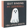 thumbnail image 5 of Way To Celebrate Black Quit Ringing My Doorbell Box Sign, 5 Inch, 5 of 5