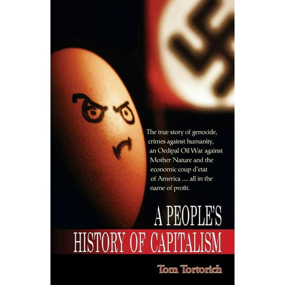 A People's History of Capitalism (Paperback)