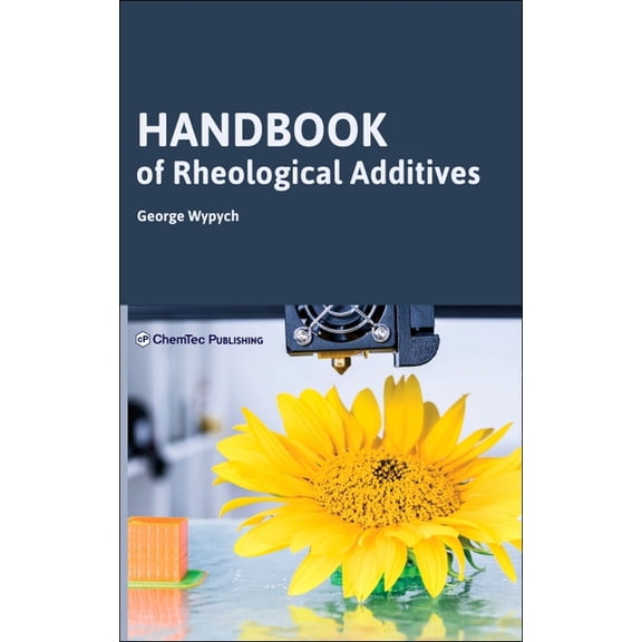 Handbook of Rheological Additives, (Hardcover)