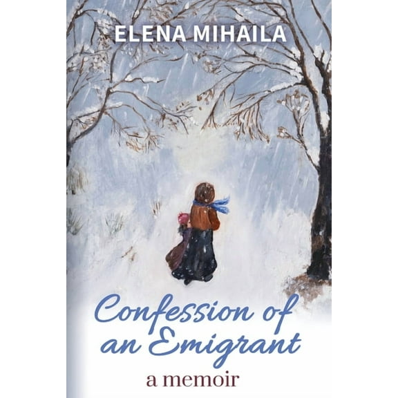Confession of an Emigrant: A Memoir, (Paperback)