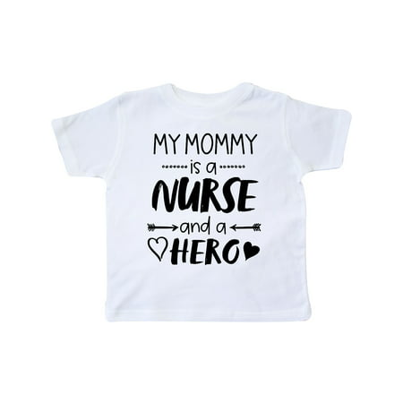 

Inktastic My Mommy is a Nurse and a Hero Gift Toddler Boy or Toddler Girl T-Shirt