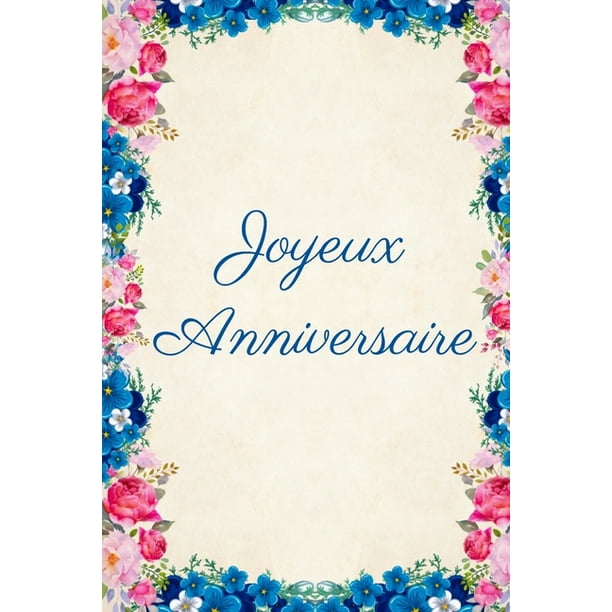 Joyeux Anniversaire Carnet De Notes Pages Lignees 15 2 Cm X 22 9 Cm Paperback Walmart Com Walmart Com