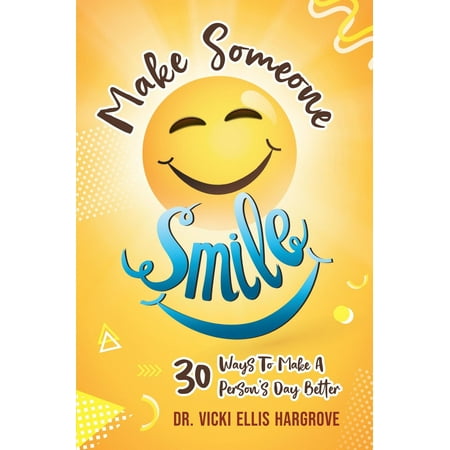 Make Someone Smile - eBook (Best Way To Make Someone Smile)
