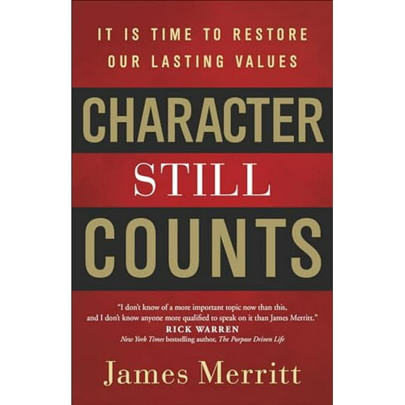 Pre-Owned Character Still Counts: It Is Time to Restore Our Lasting Values Paperback