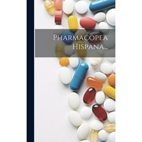 Pharmacopea Hispana... (Hardcover)