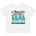 thumbnail image 3 of Inktastic In September We Wear Teal Ovarian Cancer Awareness Boys or Girls Baby T-Shirt, 3 of 5
