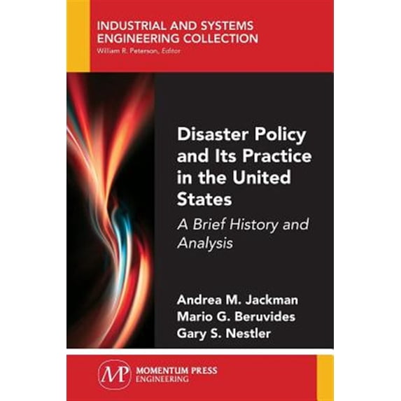 Pre-Owned Disaster Policy and Its Practice in the United States: A Brief History and Analysis (Paperback)