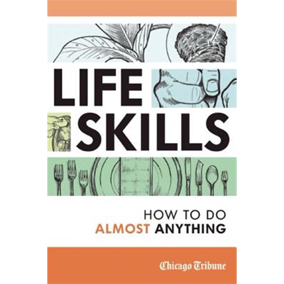 Pre-Owned Life Skills: How to Do Almost Anything Paperback