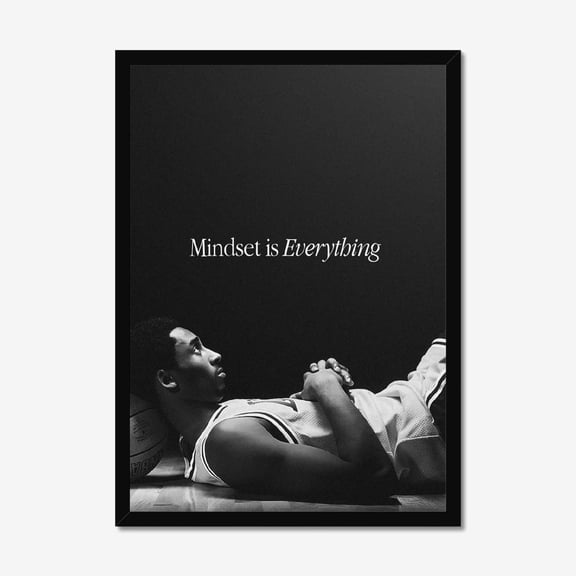Kobe Poster Bryant Legendary , Basketball Gym Motivation Quote Poster Mindset Is Everything , Size 24x36 Unframed Poster
