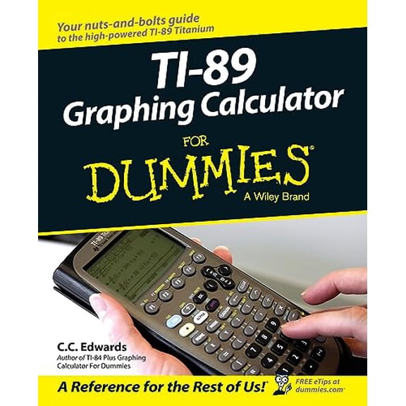 Pre-Owned TI-89 Graphing Calculator For Dummies (Paperback) 0764589121 9780764589126