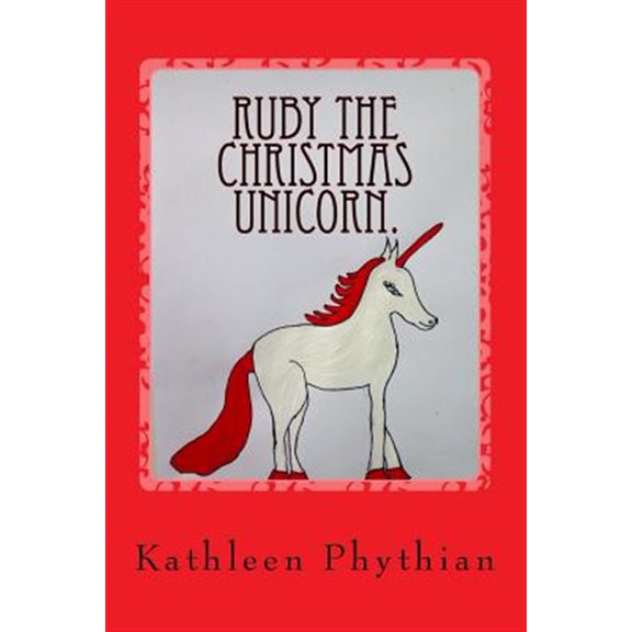 Pre-Owned Ruby the Christmas Unicorn.: Life on Belles Haven