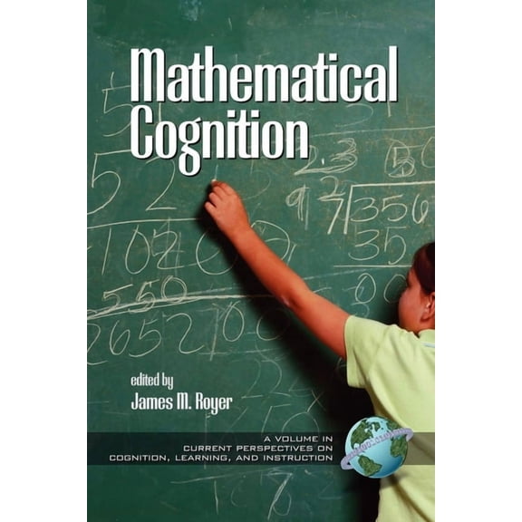 Current Perspectives on Cognition, Learn Mathematical Cognition (Hc), (Hardcover)