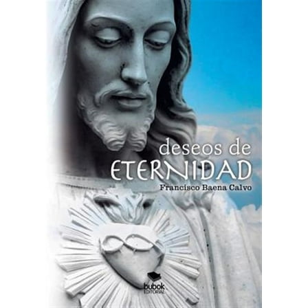 Deseos de Eternidad (Paperback)