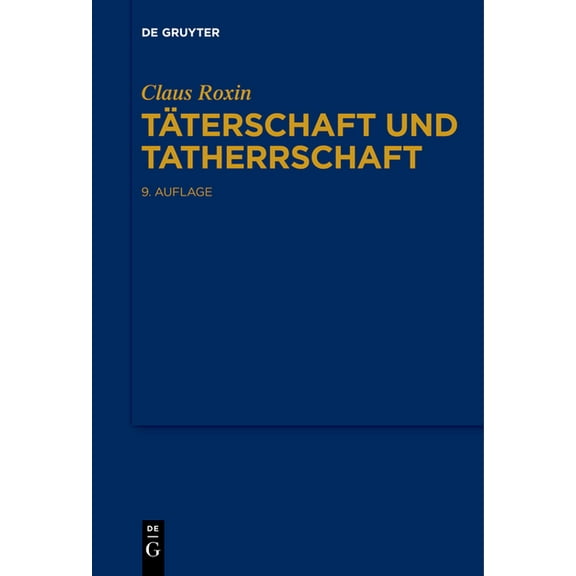 TÃ¤terschaft und Tatherrschaft, (Hardcover)
