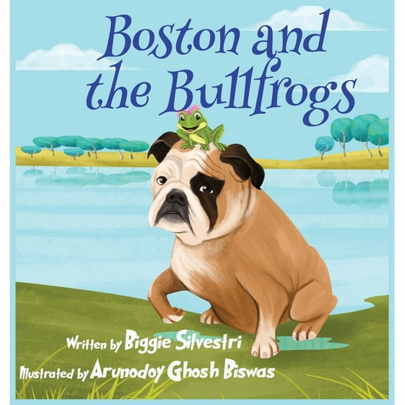 Boston and the Bullfrogs, (Hardcover)
