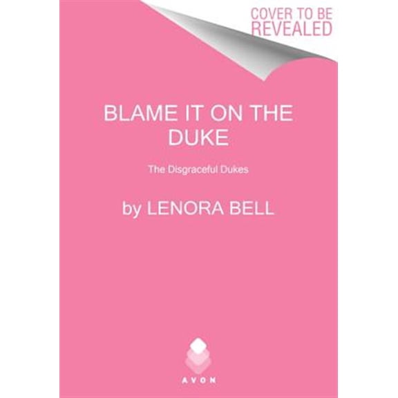 Pre-Owned Blame It on the Duke: The Disgraceful Dukes Paperback