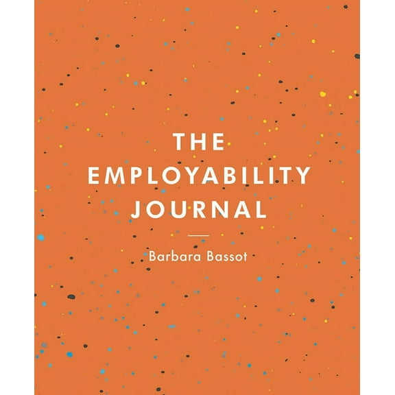 Bloomsbury Study Skills: The Employability Journal (Paperback)