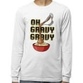 thumbnail image 2 of Oh Gravy Gravy Long Sleeve Shirt Unisex Large White, 2 of 5