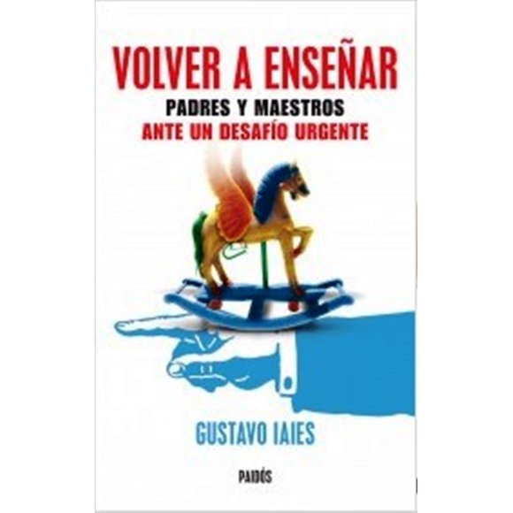 VOLVER A ENSEÑAR PAIDOS GUSTAVO FABIAN IAIES