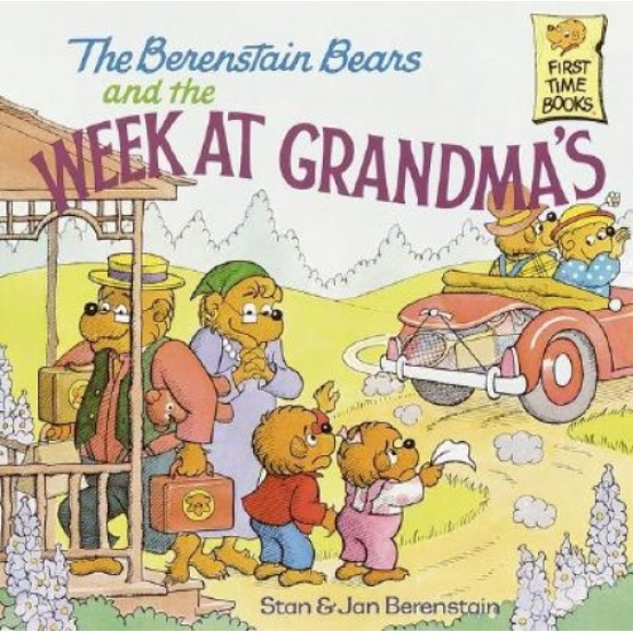 The Berenstain Bears and The Week at Grandmas par Berenstain, Stan/ Berenstain, Jan