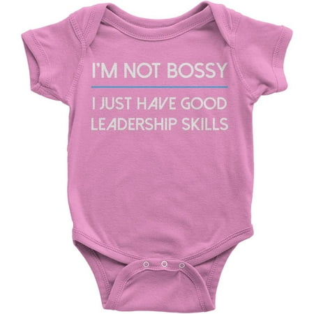 

Baby Not Bossy Good Leadership Skills Infant Bodysuit