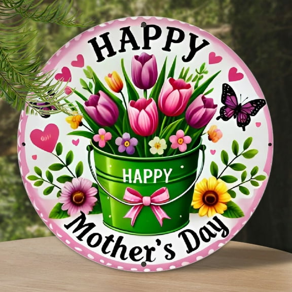 1pc, Happy Mother'S Day Round Metal Sign, 8x8 inches, Fresh Garden Theme, Wall Art, Home, Bar, Cafe Decor, No Electricity Needed, Featherless