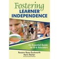 thumbnail image 1 of Pre-Owned Fostering Learner Independence: A Guide for K-6 Educators (Paperback) 1412966078 9781412966078, 1 of 1