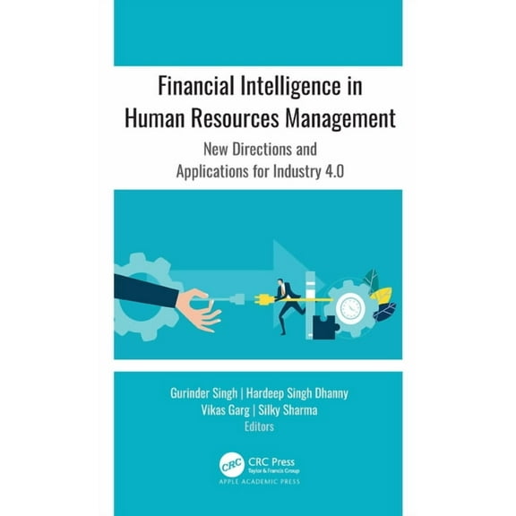 Financial Intelligence in Human Resources Management: New Directions and Applications for Industry 4.0, (Hardcover)