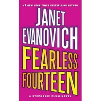 Stephanie Plum Novels Fearless Fourteen: A Stephanie Plum Novel, Book 14, (Paperback)
