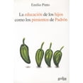 thumbnail image 1 of La educación de los hijos GEDISA como los pimientos de Padrón EMILIO PINTO, 1 of 2