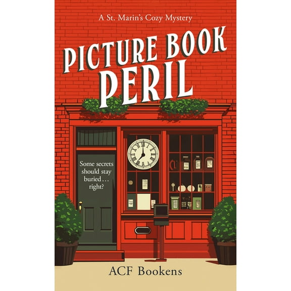 St. Marin's Cozy Mystery Picture Book Peril: A Cozy Mystery Adventure, Book 10, (Paperback)