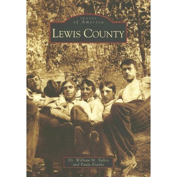 Images of America: Lewis County (Paperback)