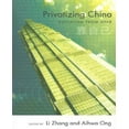 thumbnail image 1 of Privatizing China: Socialism from Afar, 1 of 2