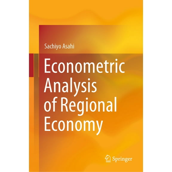 Econometric Analysis of Regional Economy, (Hardcover)