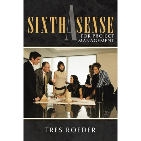 A Sixth Sense for Project Management - eBook