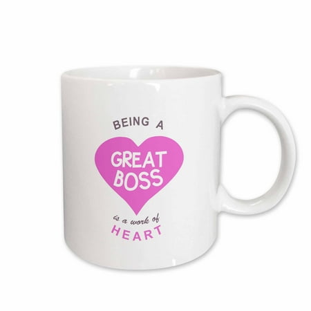 

3dRose Being a Great Boss is a work of Heart - super awesome good boss quote Ceramic Mug 11-ounce