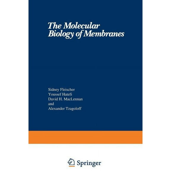 The Molecular Biology of Membranes, (Paperback)