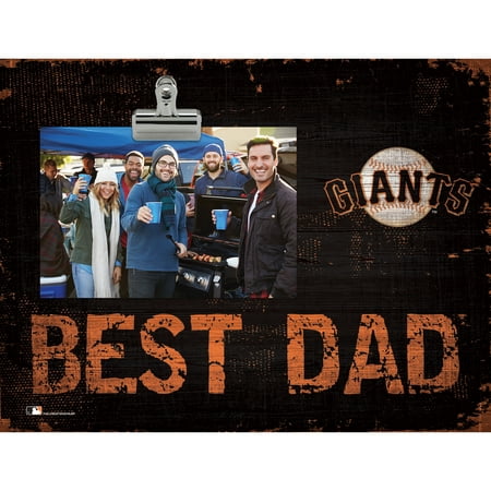 San Francisco Giants 8'' x 10.5'' Best Dad Clip Frame - No (Best Homes In San Francisco)