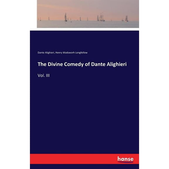 The Divine Comedy of Dante Alighieri (Paperback)