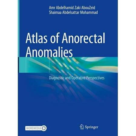 UPC: 9783031102813 | Atlas of Anorectal Anomalies: Diagnostic and Operative Perspectives (Hardcover)