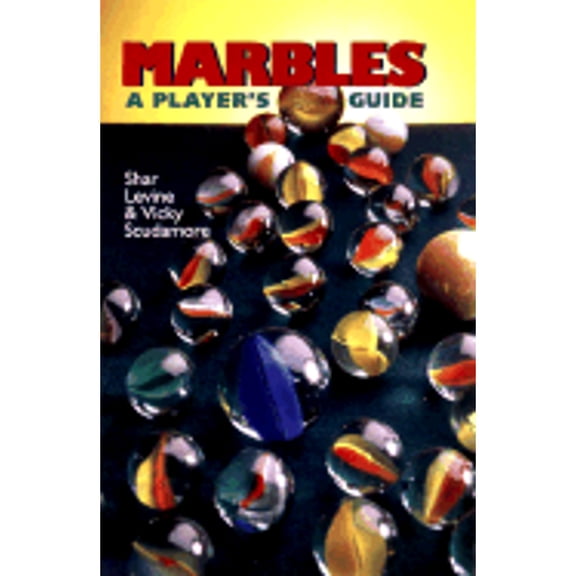 Pre-Owned Marbles: A Player's Guide (Hardcover) by Shar Levine, Vicki Scudamore