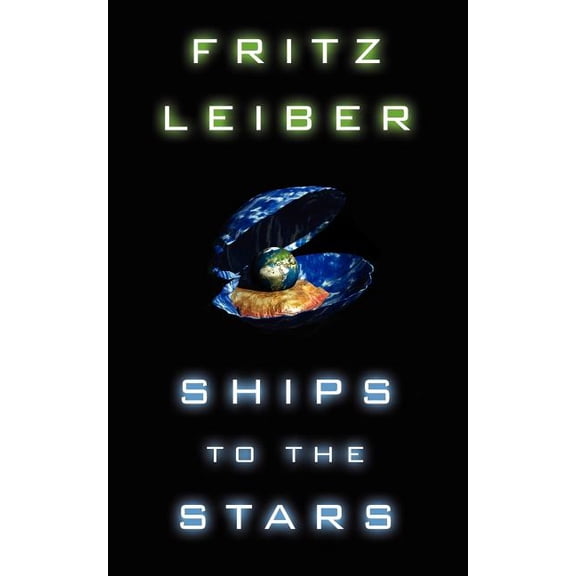 Ships to the Stars, (Paperback)