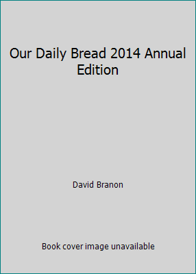 RBC MINISTRIES Pre-Owned Our Daily Bread 2014 Annual Edition (Paperback) 1604856890 9781604856897