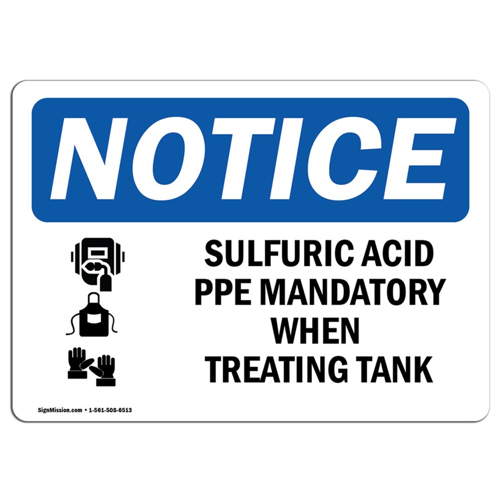 OSHA Notice Sulfuric Acid PPE Mandatory Sign With Symbol Heavy Duty