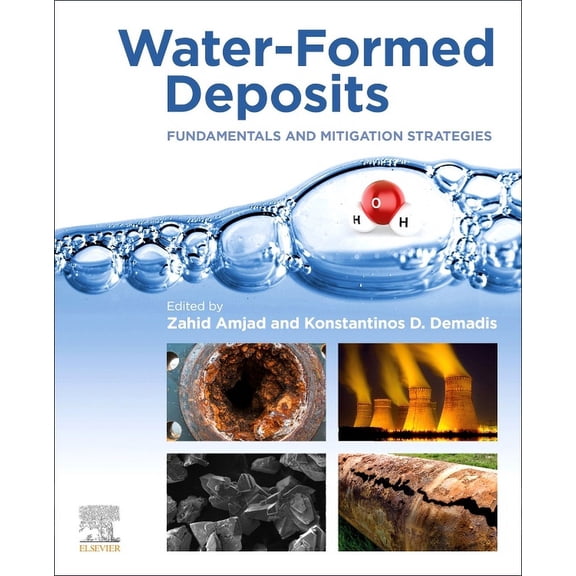 Water-Formed Deposits: Fundamentals and Mitigation Strategies, (Paperback)