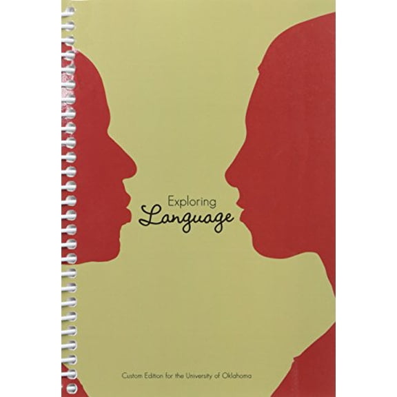Pre-Owned Exploring Language, Custom Edition for the University of Oklahoma, 9780558245184, 0558245188, Paperback, 11th edition