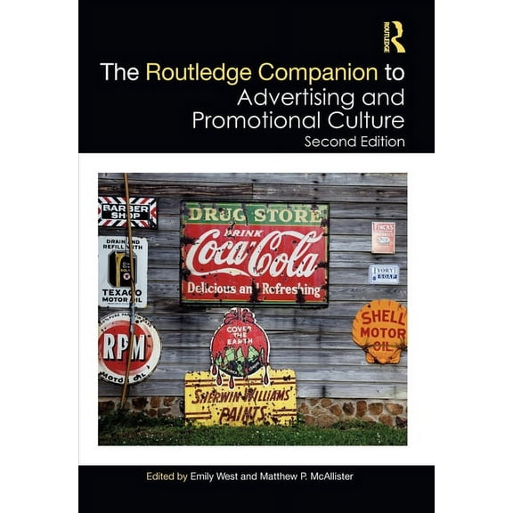 Routledge Media and Cultural Studies Com The Routledge Companion to Advertising and Promotional Culture, (Paperback)