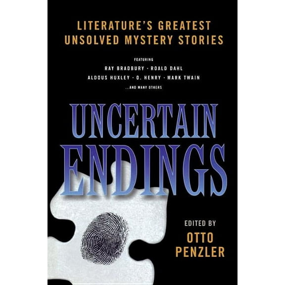 Uncertain Endings: Literature's Greatest Unsolved Mystery Stories, (Paperback)