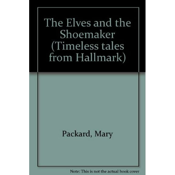 Pre-Owned The Elves and the Shoemaker (Timeless tales from Hallmark) Paperback