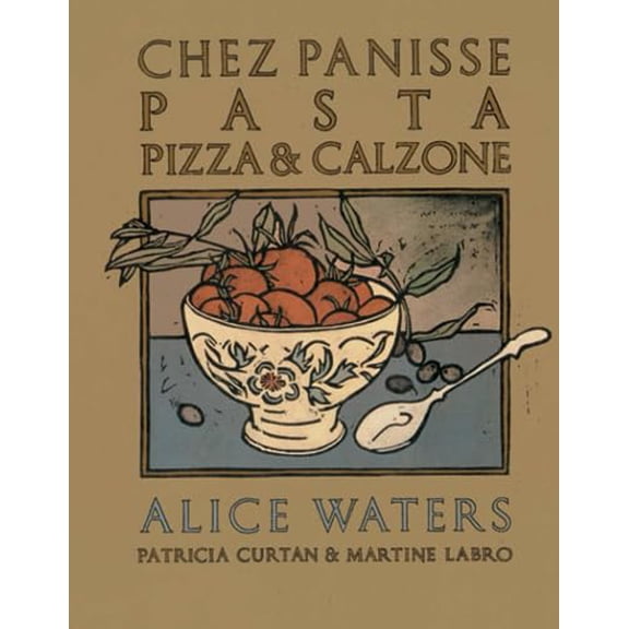 Pre-Owned Chez Panisse Pasta, Pizza, & Calzone: A Cookbook (Chez Panisse Cookbook Library), 9780679755364, 0679755365, Paperback, Reissue edition